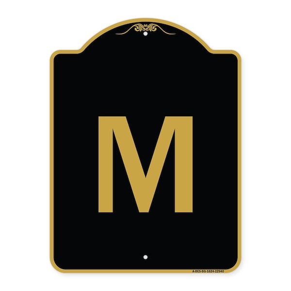 Designer Series Sign-Sign W/ Letter M, Black & Gold Aluminum Sign, 18" x 24", BG-1824-22940